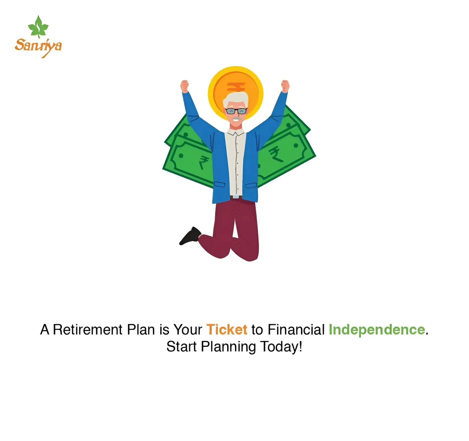 Retirement Plan is your Ticket to financial independence